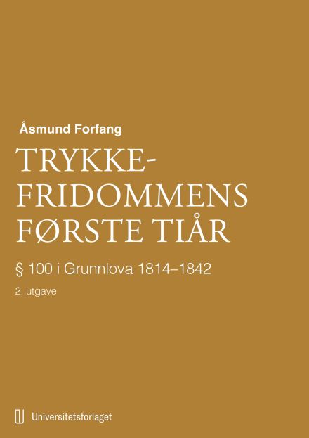 Trykkefridommens første tiår